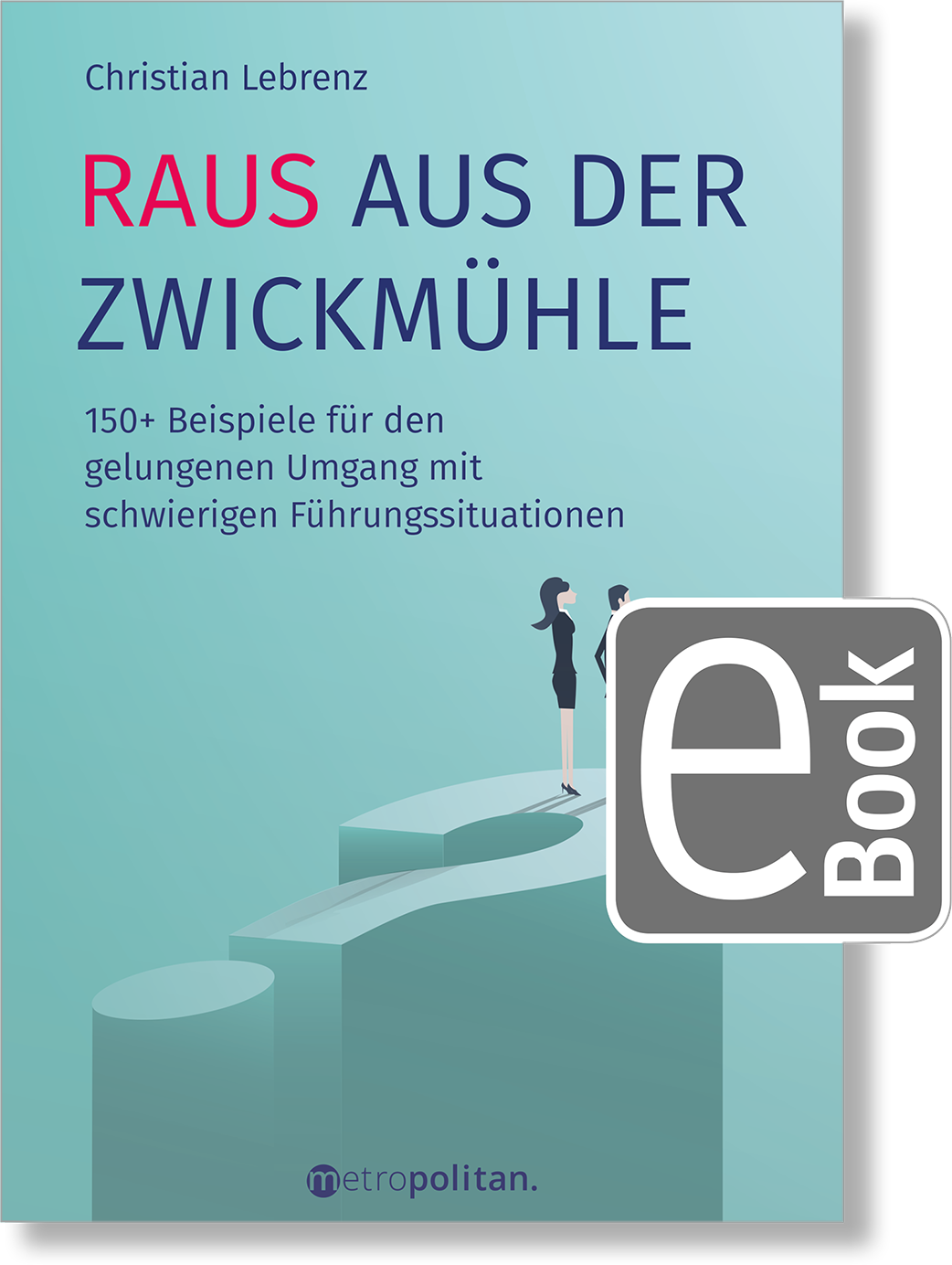 Dieses Bild zeigt das Produkt Raus aus der Zwickmühle