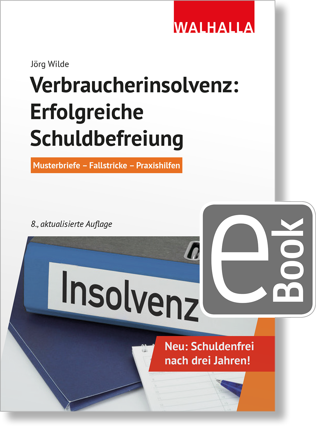 Dieses Bild zeigt das Produkt Verbraucherinsolvenz: Erfolgreiche Schuldbefreiung