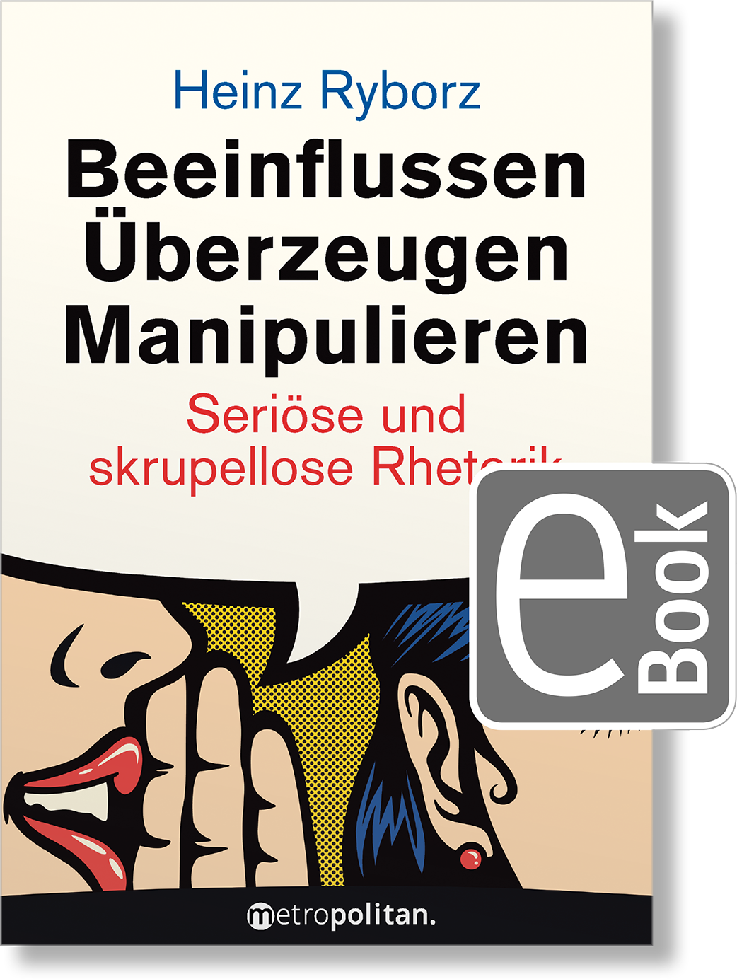 Dieses Bild zeigt das Produkt Beeinflussen - Überzeugen - Manipulieren