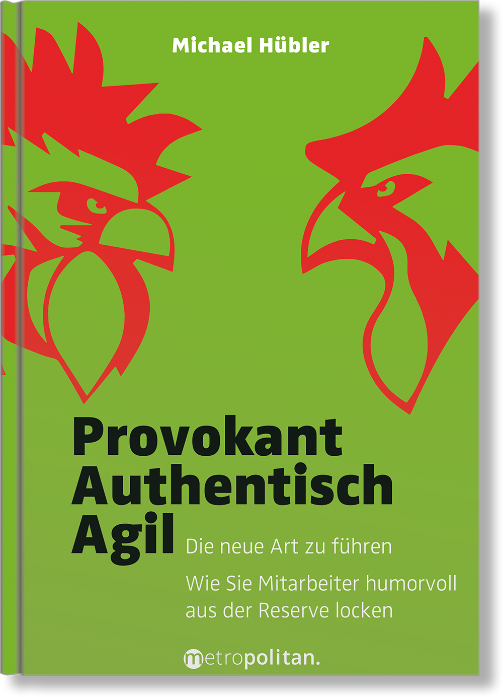 Dieses Bild zeigt das Produkt Provokant - Authentisch - Agil
