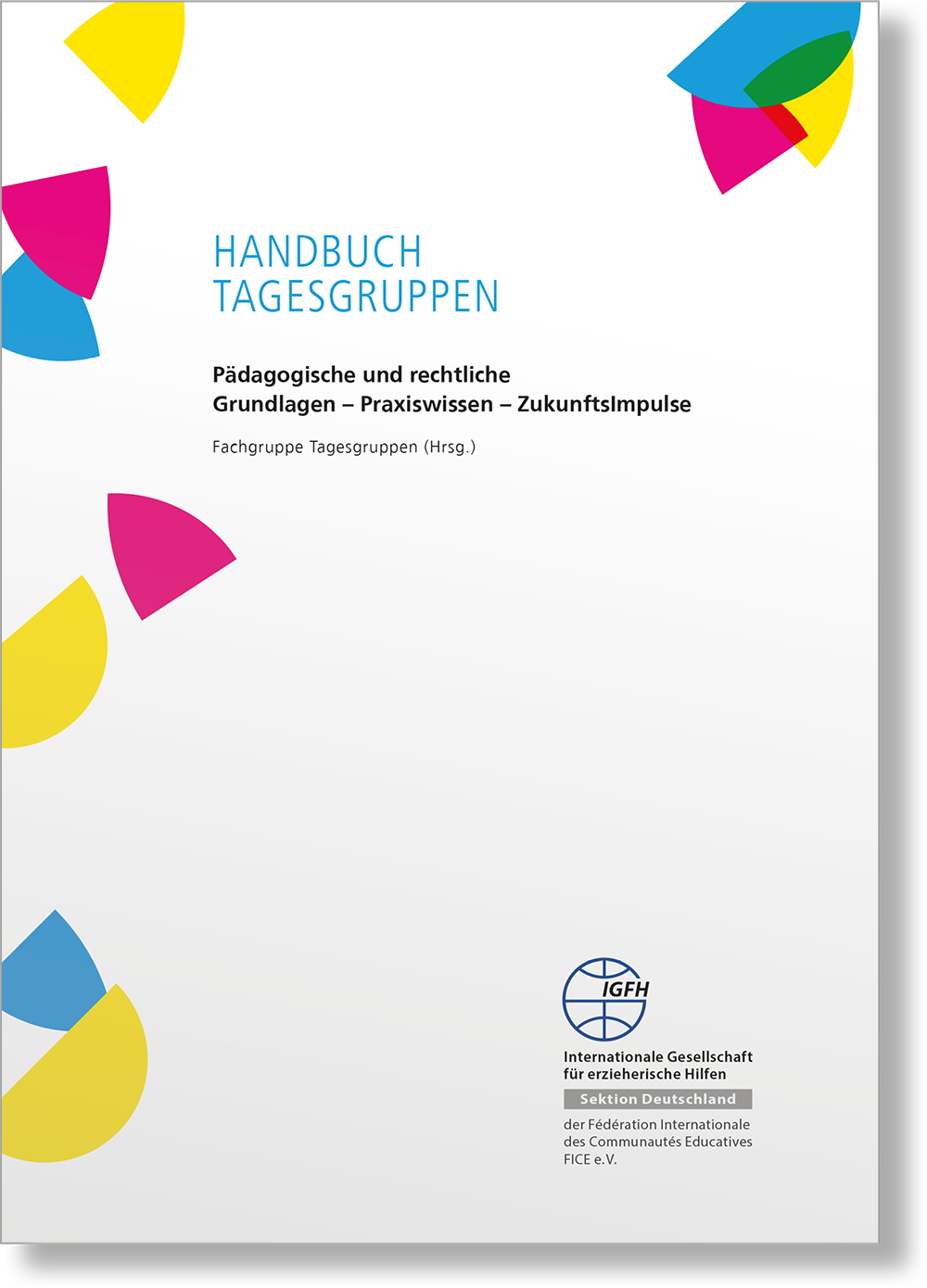 Dieses Bild zeigt das Produkt Handbuch Tagesgruppen