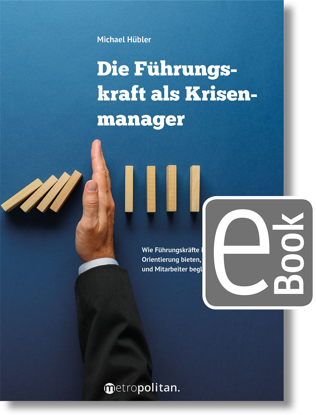 Dieses Bild zeigt das Produkt Die Führungskraft als Krisenmanager