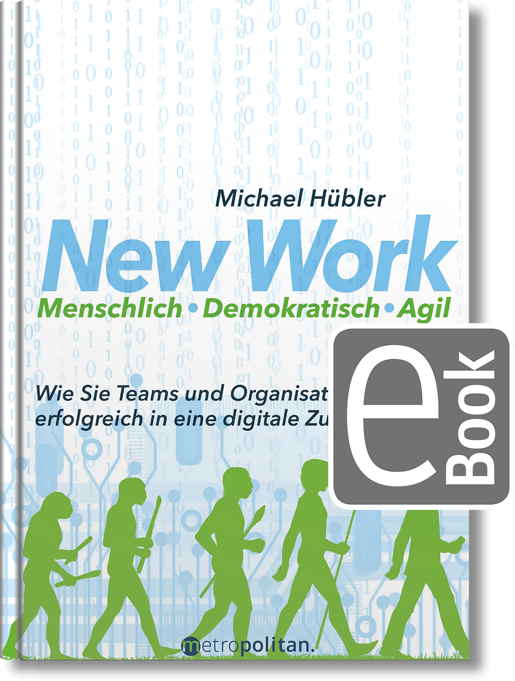 Dieses Bild zeigt das Produkt New Work: Menschlich - Demokratisch - Agil