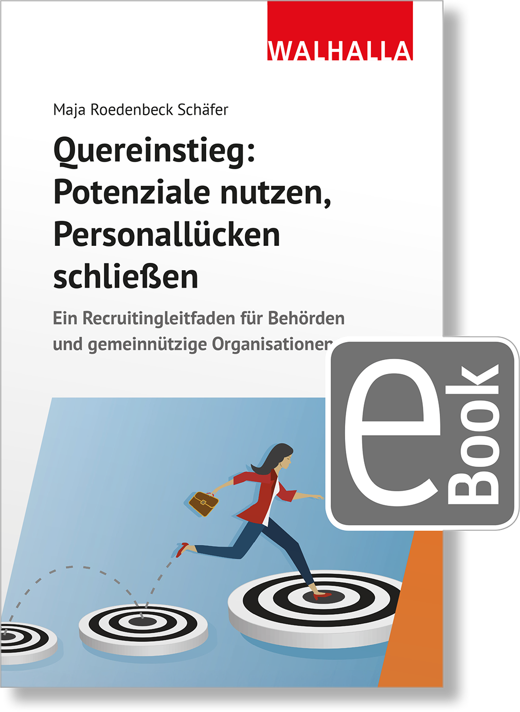 Dieses Bild zeigt das Produkt Quereinstieg: Potenziale nutzen, Personallücken schließen