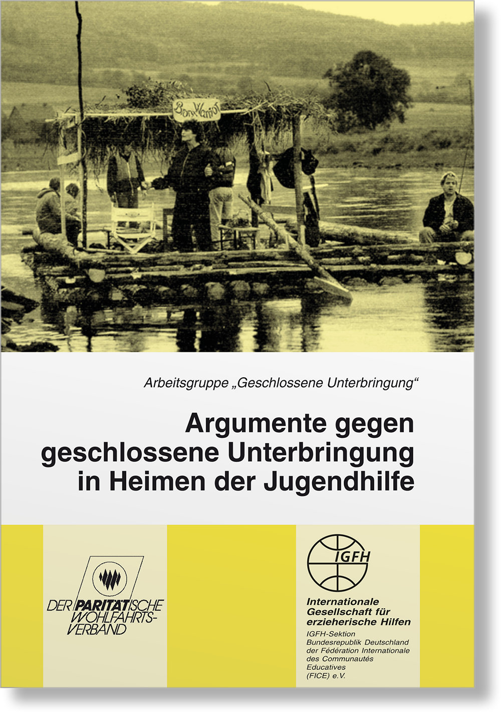 Dieses Bild zeigt das Produkt Argumente gegen geschlossene Unterbringung in Heimen der Jugendhilfe
