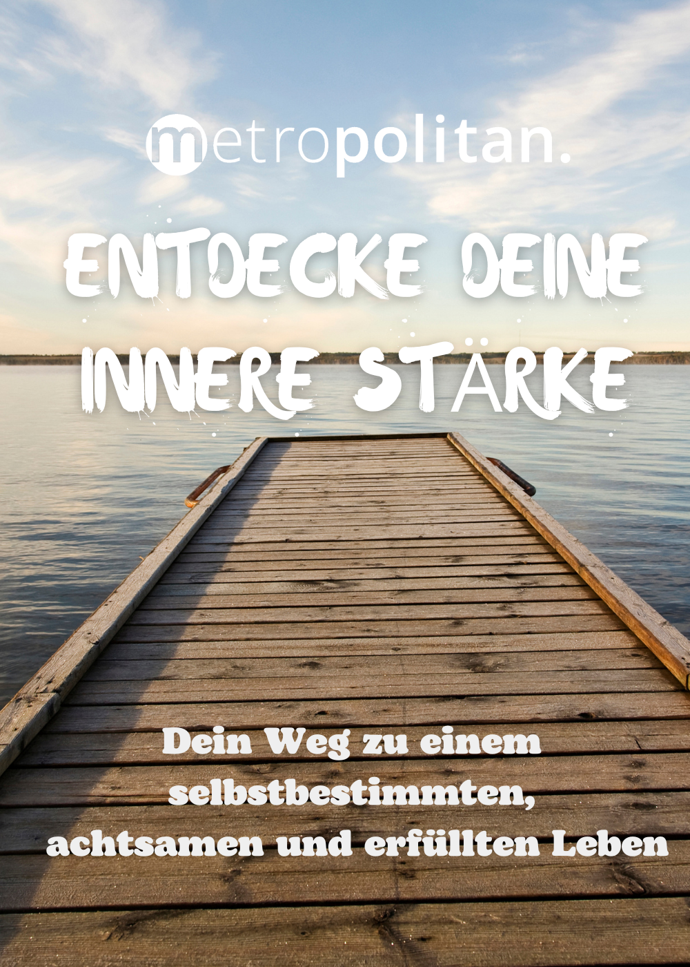 Dieses Bild zeigt das Produkt Entdecke deine innere Stärke