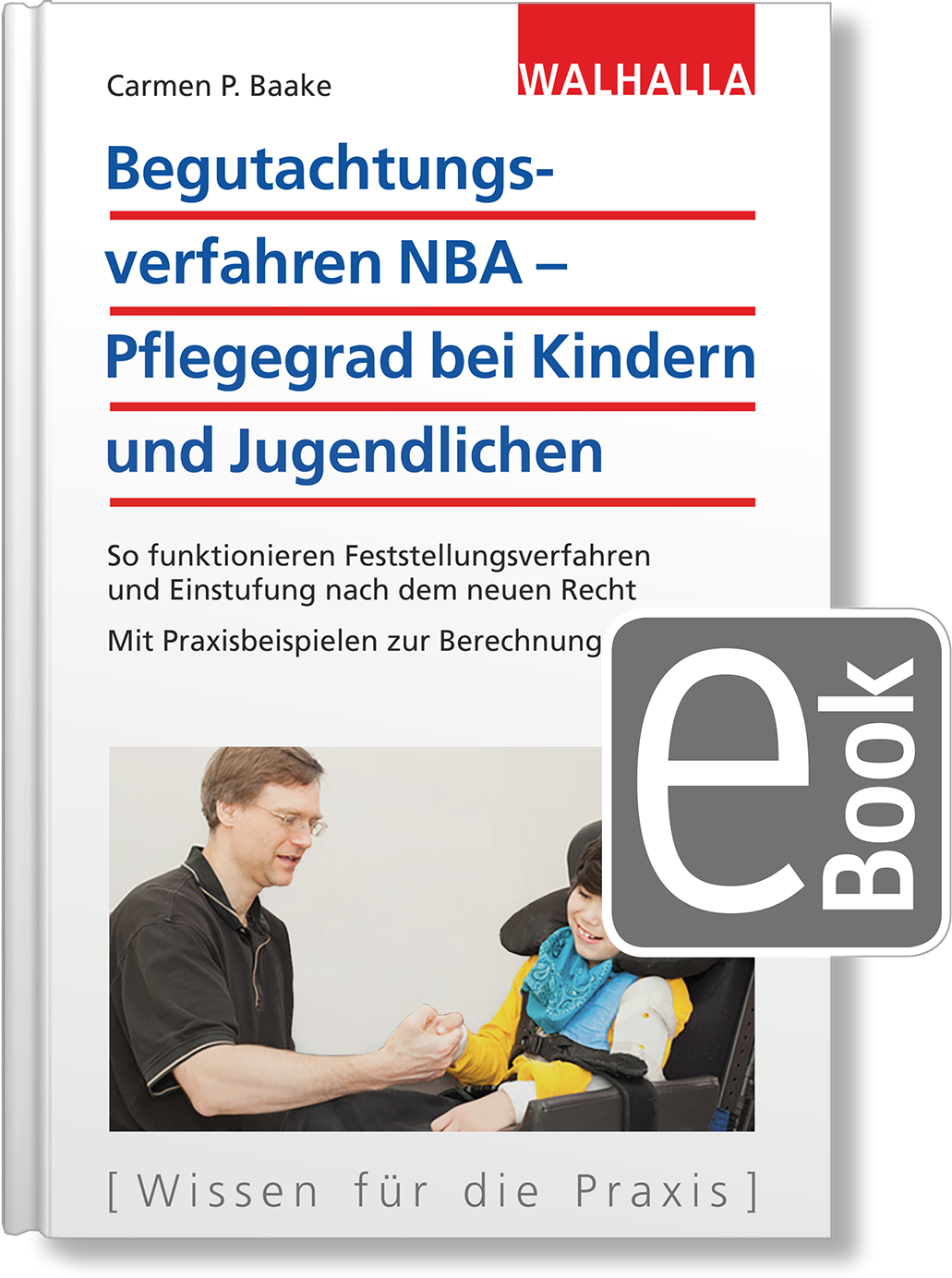 Dieses Bild zeigt das Produkt Begutachtungsverfahren NBA - Pflegegrad bei Kindern und Jugendlichen