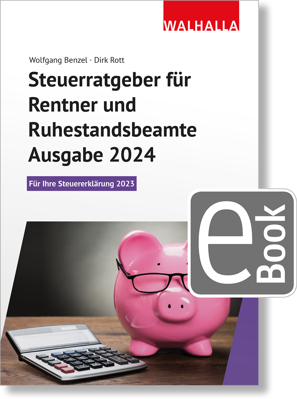 Dieses Bild zeigt das Produkt Steuerratgeber für Rentner und Ruhestandsbeamte - Ausgabe 2024