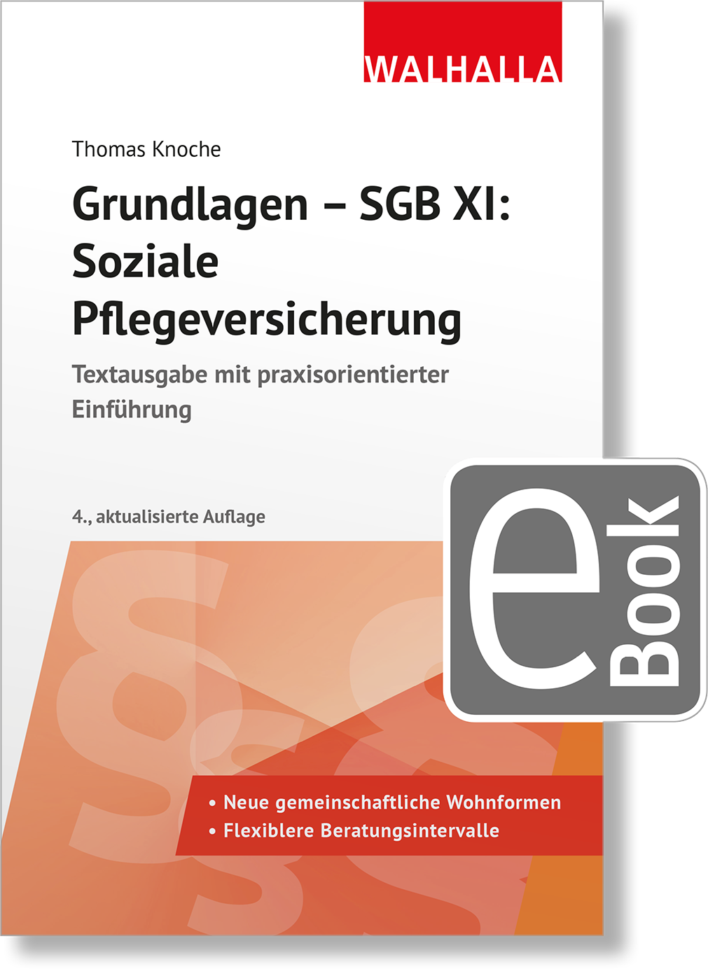 Dieses Bild zeigt das Produkt Grundlagen - SGB XI: Soziale Pflegeversicherung