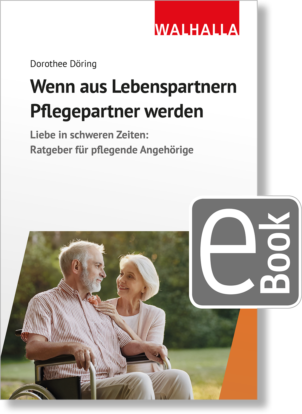 Dieses Bild zeigt das Produkt Wenn aus Lebenspartnern Pflegepartner werden