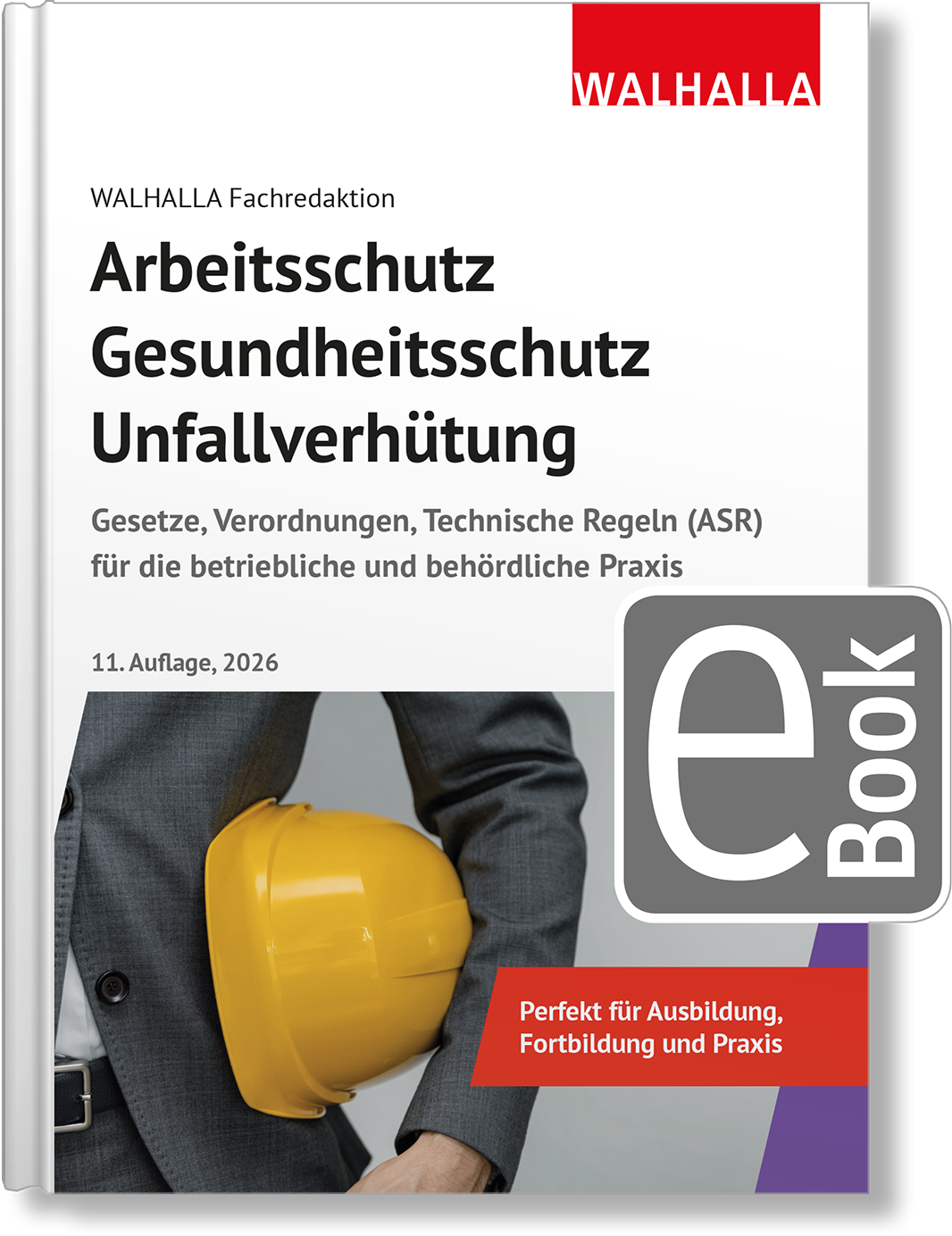 Dieses Bild zeigt das Produkt Arbeitsschutz, Gesundheitsschutz, Unfallverhütung 2026