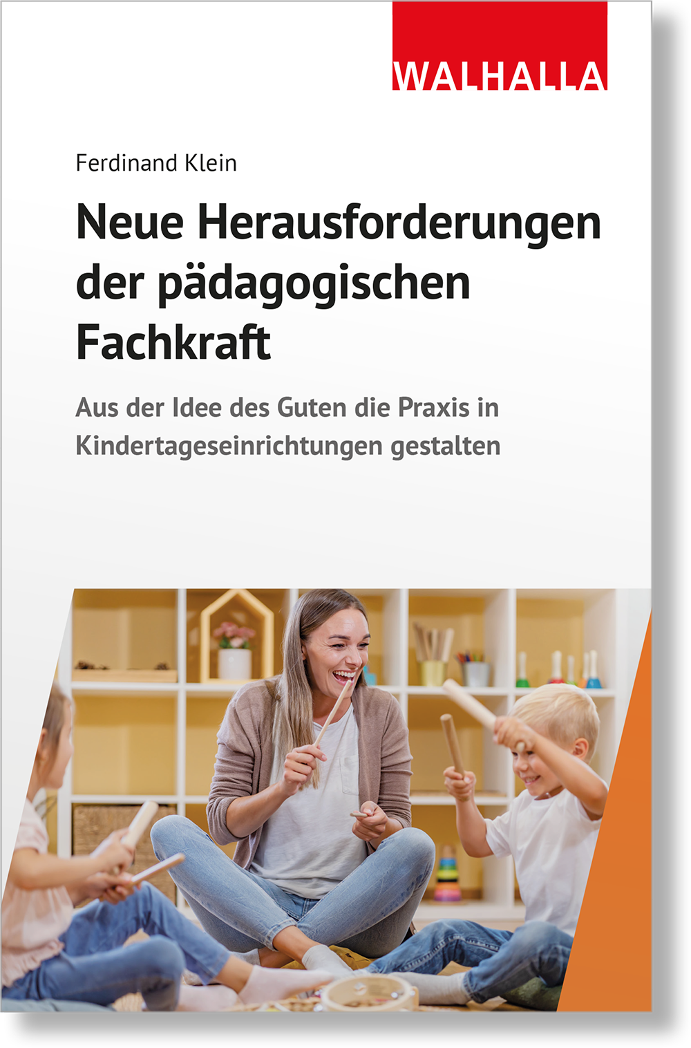 Dieses Bild zeigt das Produkt Neue Herausforderungen der pädagogischen Fachkraft