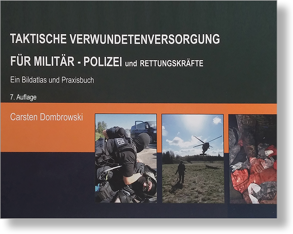Dieses Bild zeigt das Produkt Taktische Verwundetenversorgung für Militär, Polizei und Rettungskräfte