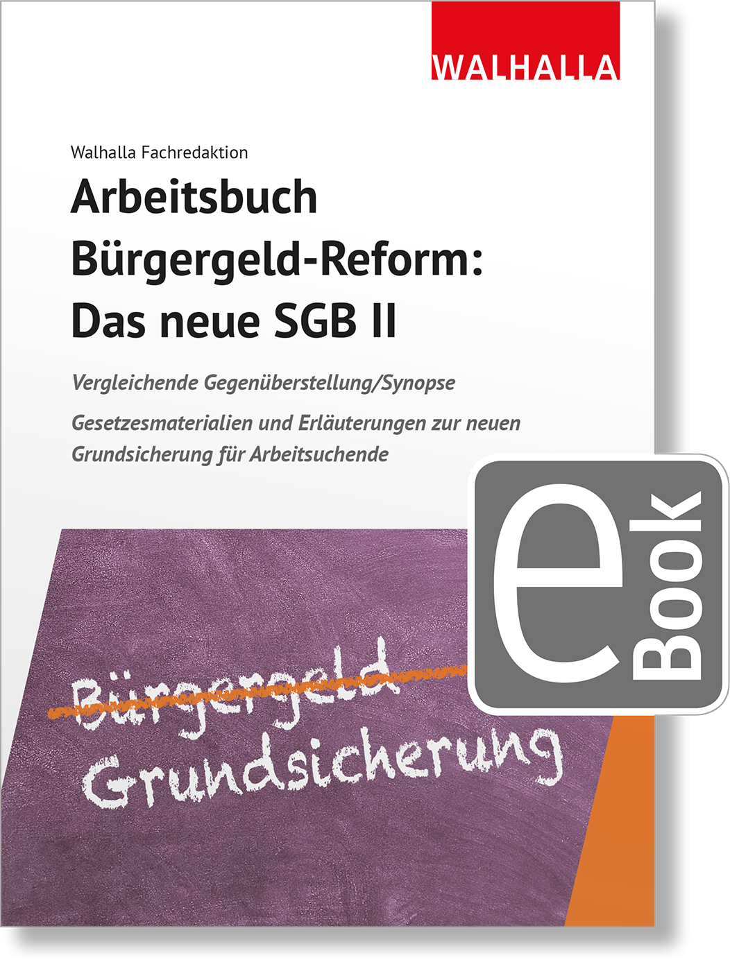 Dieses Bild zeigt das Produkt Arbeitsbuch Bürgergeld-Reform: Das neue SGB II