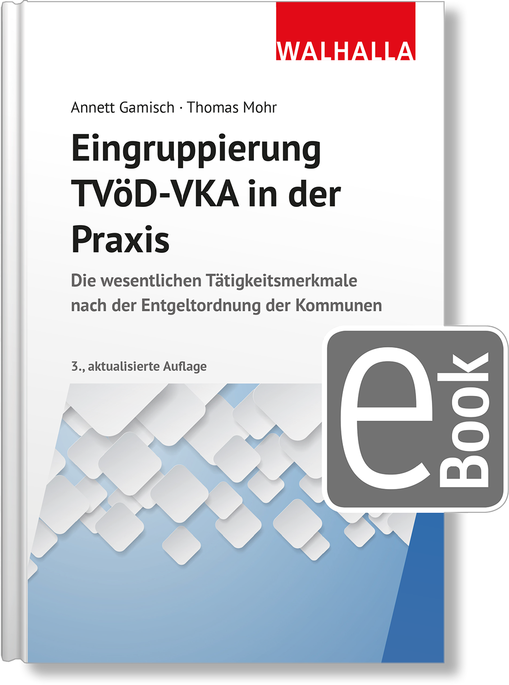 Dieses Bild zeigt das Produkt Eingruppierung TVöD-VKA in der Praxis