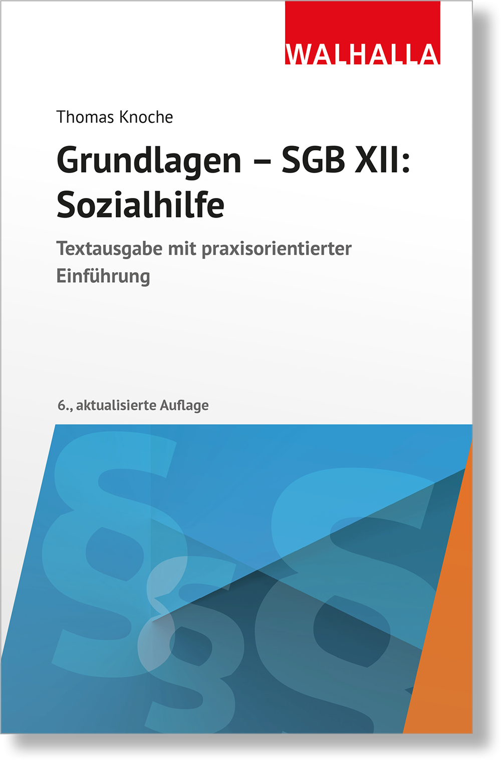 Dieses Bild zeigt das Produkt Grundlagen - SGB XII: Sozialhilfe
