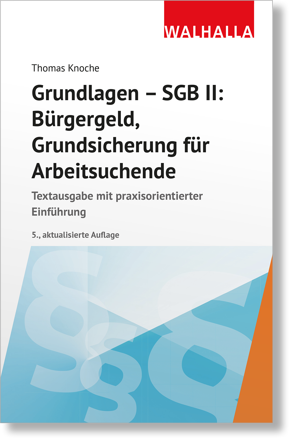 Dieses Bild zeigt das Produkt Grundlagen - SGB II: Bürgergeld, Grundsicherung für Arbeitsuchende