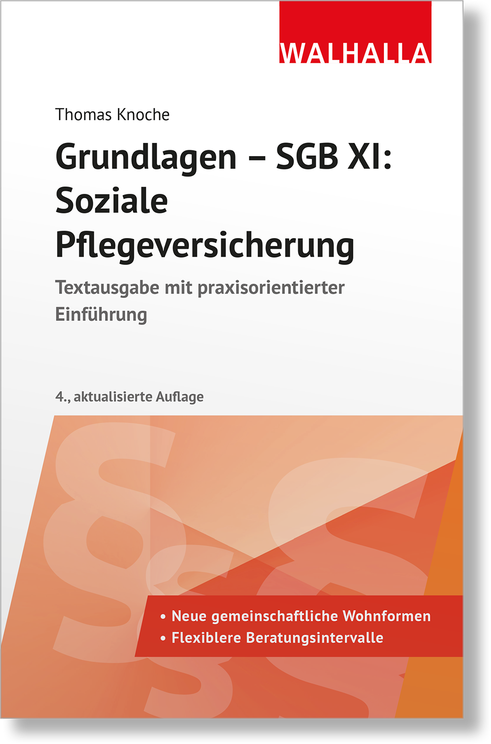 Dieses Bild zeigt das Produkt Grundlagen - SGB XI: Soziale Pflegeversicherung