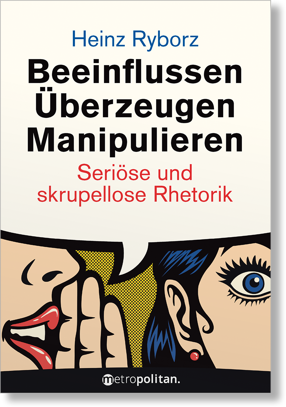 Dieses Bild zeigt das Produkt Beeinflussen - Überzeugen - Manipulieren