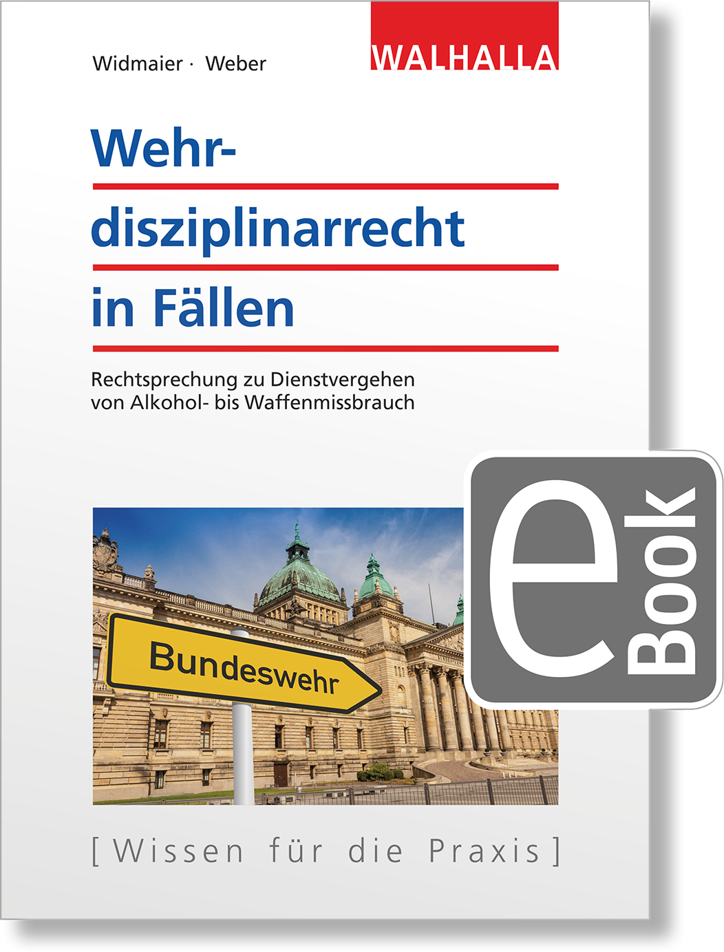 Dieses Bild zeigt das Produkt Wehrdisziplinarrecht in Fällen