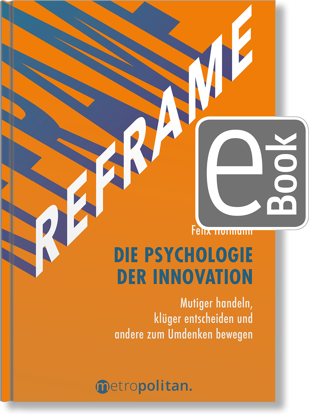 Dieses Bild zeigt das Produkt REFRAME - Die Psychologie der Innovation