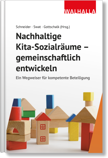 Nachhaltige Kita-Sozialräume - gemeinschaftlich entwickeln