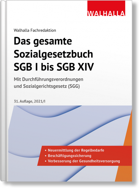 Das gesamte Sozialgesetzbuch SGB I bis SGB XIV