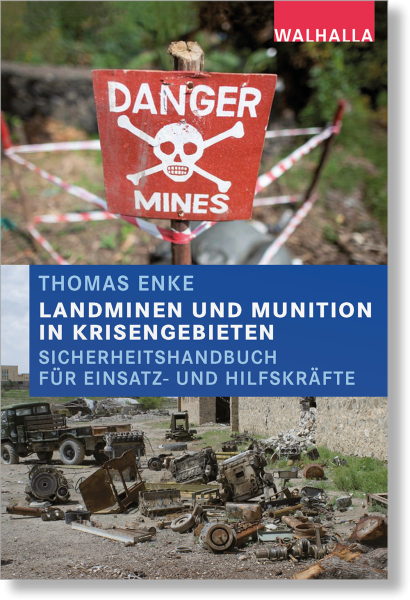 Landminen und Munition in Krisengebieten