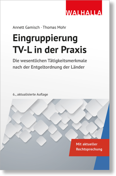 Eingruppierung TV-L in der Praxis