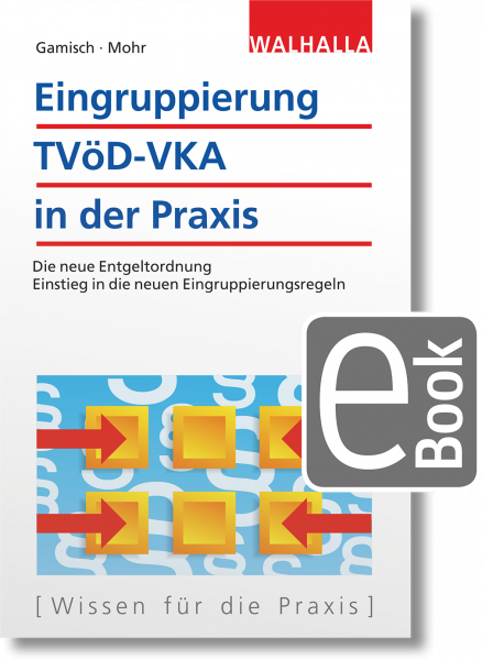 Eingruppierung TVöD-VKA in der Praxis