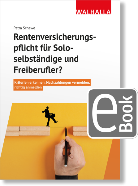 Rentenversicherungspflicht für Soloselbständige und Freiberufler?