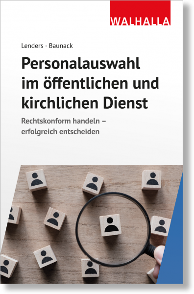 Das Recht der Personalauswahl im öffentlichen und kirchlichen Dienst
