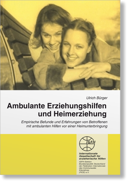 Ambulante Erziehungshilfen und Heimerziehung