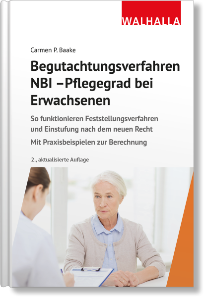 Begutachtungsverfahren NBI - Pflegegrad bei Erwachsenen