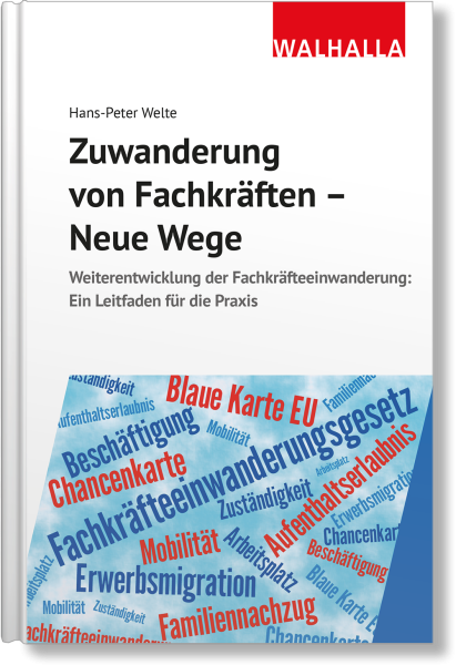 Zuwanderung von Fachkräften - Neue Wege