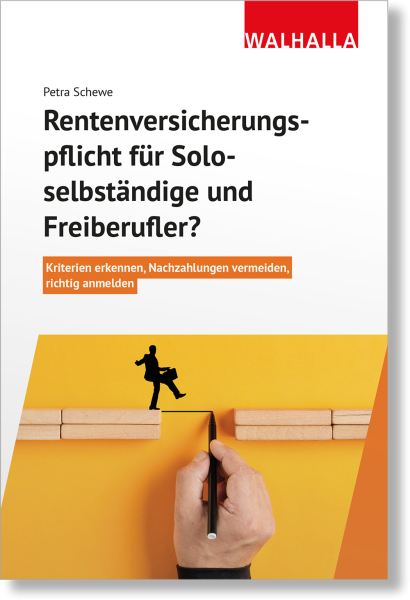 Rentenversicherungspflicht für Soloselbständige und Freiberufler?