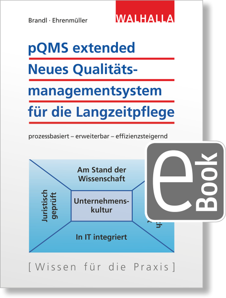 pQMS extended: Neues Qualitätsmanagementsystem für die Langzeitpflege