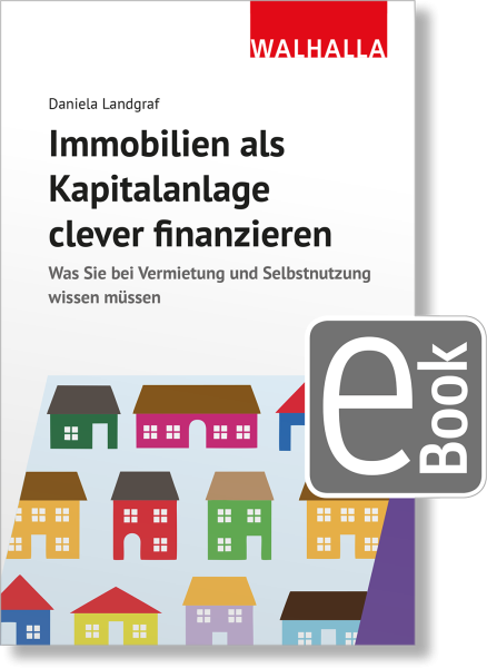 Immobilien als Kapitalanlage clever finanzieren