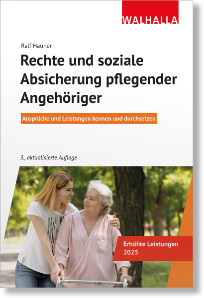 Rechte und soziale Absicherung pflegender Angehöriger