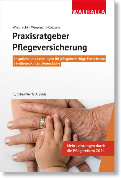 Praxisratgeber Pflegeversicherung
