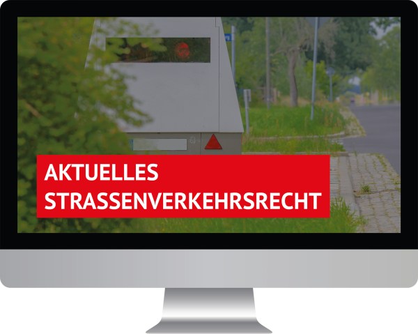 Aktuelles Straßenverkehrsrecht