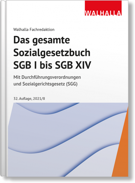 Das gesamte Sozialgesetzbuch SGB I bis SGB XIV