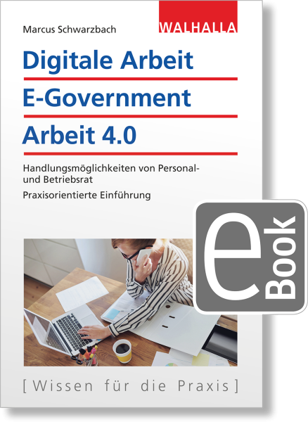 Digitale Arbeit, E-Government, Arbeit 4.0