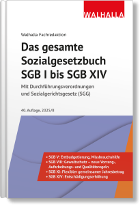 Das gesamte Sozialgesetzbuch SGB I bis SGB XIV Das gesamte Sozialgesetzbuch SGB I bis SGB XIV