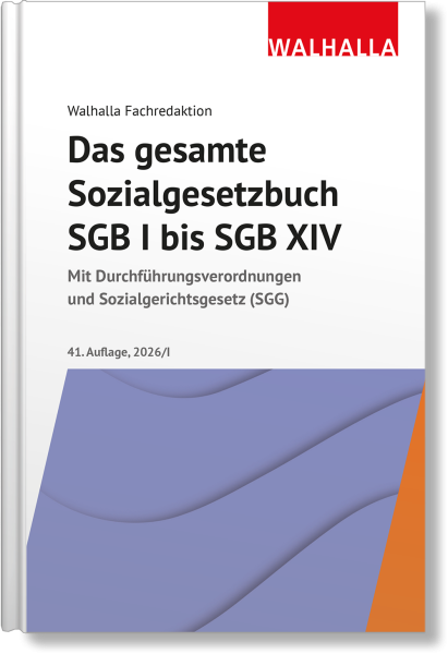 Das gesamte Sozialgesetzbuch SGB I bis SGB XIV