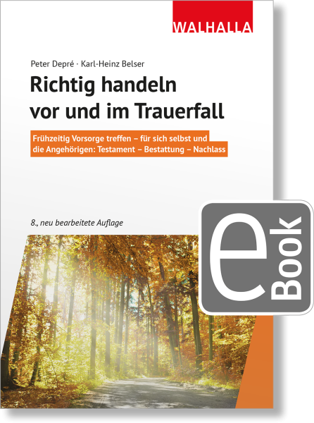 Richtig handeln vor und im Trauerfall