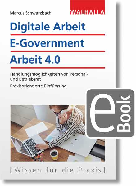Digitale Arbeit, E-Government, Arbeit 4.0