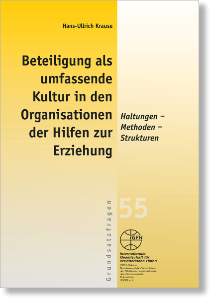 Beteiligung als umfassende Kultur in den Hilfen zur Erziehung