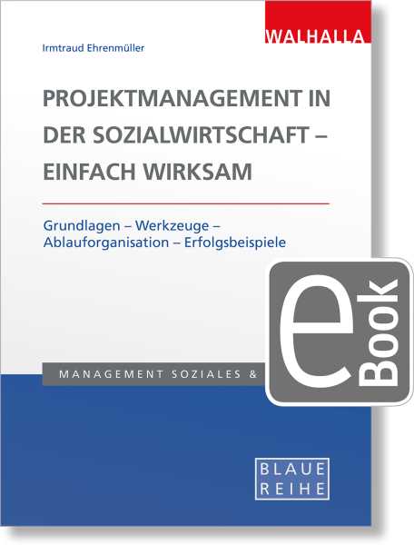 Projektmanagement in der Sozialwirtschaft - einfach wirksam