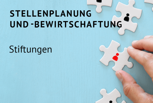 Stellenplanung und -bewirtschaftung für Stiftungen nach der Bundeshaushaltsordnung (BHO)